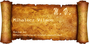 Mihalecz Vilmos névjegykártya